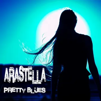 Pretty Blues by Arastella