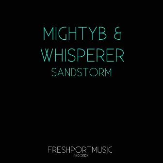 Sandstorm by MightyB