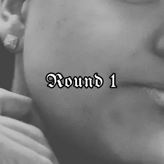 ROUND 1 by D.O.C. MACIAS