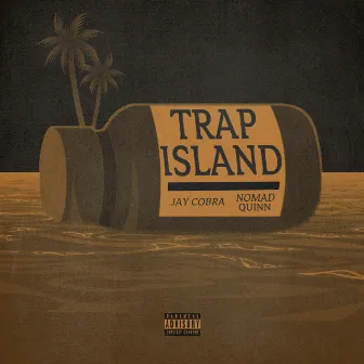 Trap Island by Jay Cobra