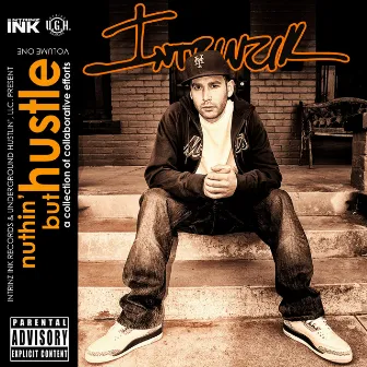 Nuthin' But Hustle by Intrinzik