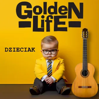 Dzieciak by Golden Life