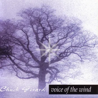 Voice Of The Wind by Chuck Girard