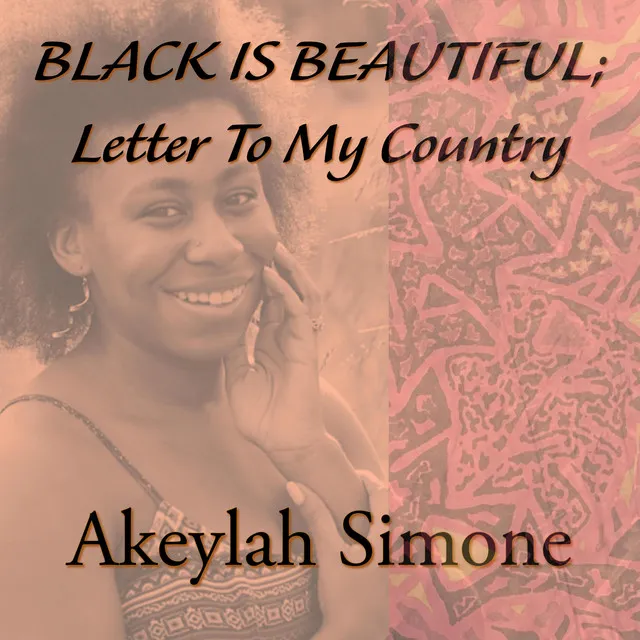 Black Is Beautiful (Letter To My Country)