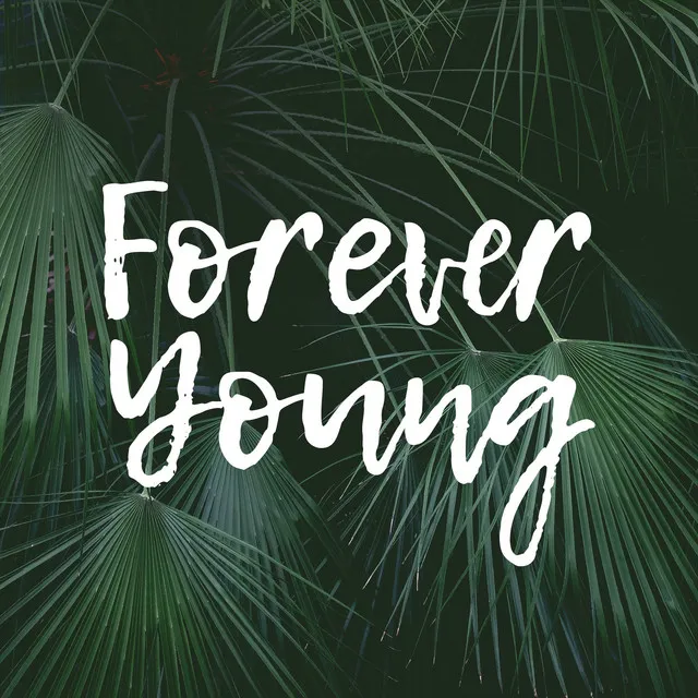 Forever Young