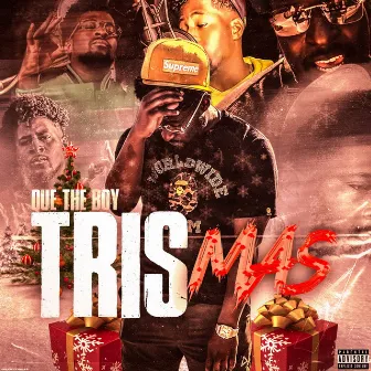 TRISmas by Que the Boy