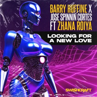 Looking For a New Love by Barry Huffine