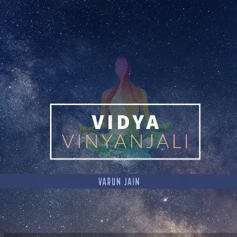 Vidya Vinyanjali by Varun Jain