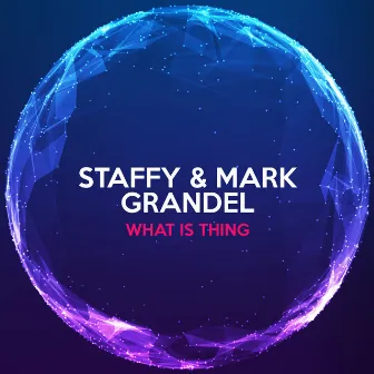 What Is Thing by Staffy