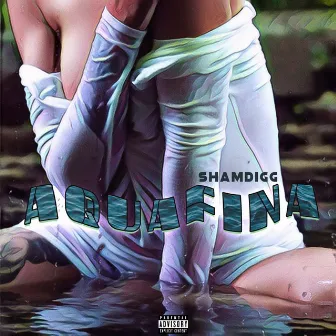 Aquafina by Sham Digg