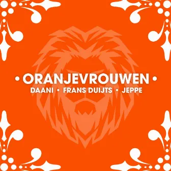 Oranjevrouwen by Daani