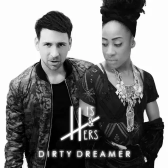 Dirty Dreamer by His&Hers