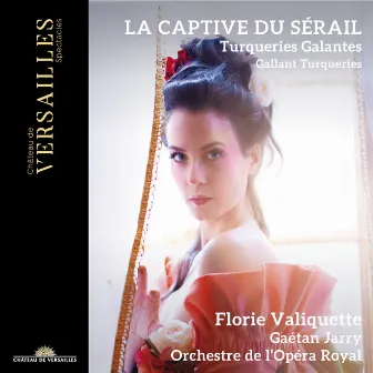 La Captive du sérail by Orchestre de l'Opéra Royal