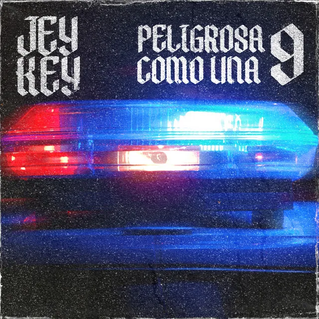 Peligrosa Como una 9