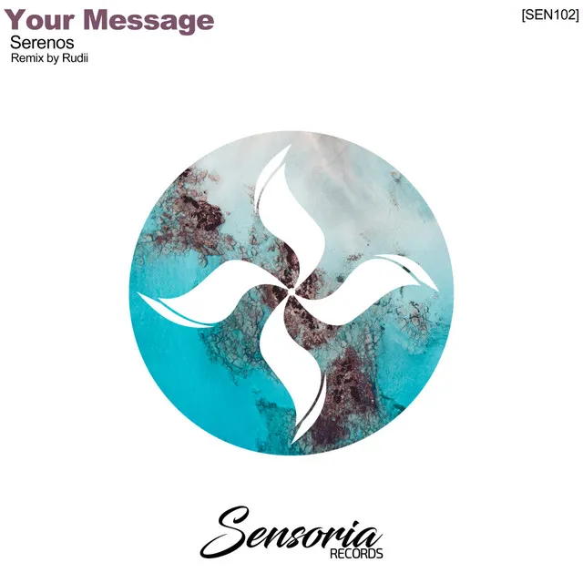 Your Message - Rudii Remix