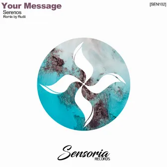 Your Message by Serenos