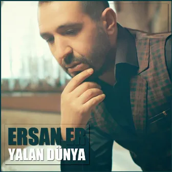 Yalan Dünya by Ersan Er