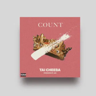 Count by Tai Cheeba