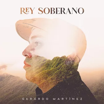 Rey Soberano by Gerardo Martínez