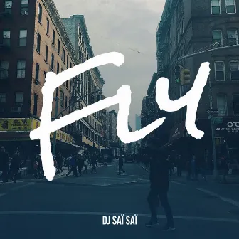 Fly by Dj Saï Saï