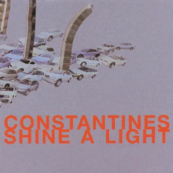 Shine A Light by Constantines