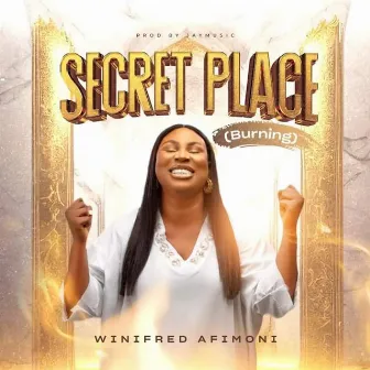 Secret Place (Burning) by Winifred Afimoni