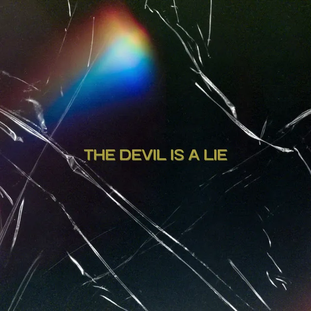 The Devil Is a Lie