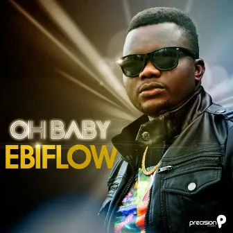 Oh Baby by Ebiflow