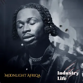 Industry Life by MOONLIGHT AFRIQA