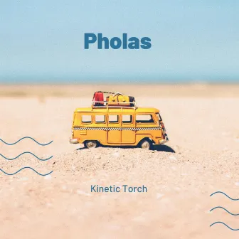 Pholas by Kinetic Torch