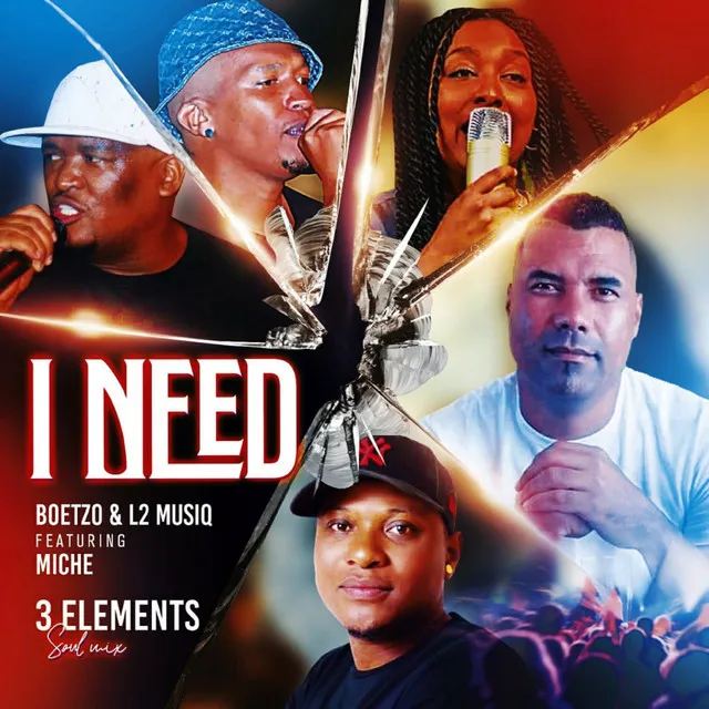 I Need - 3Elements Soul Mix