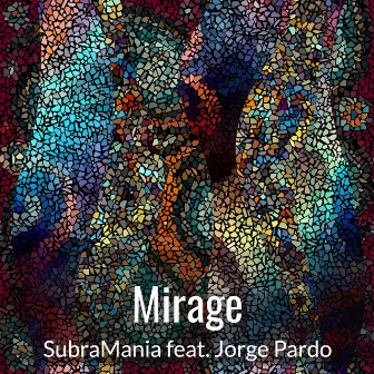 Mirage (feat. Jorge Pardo) by SubraMania