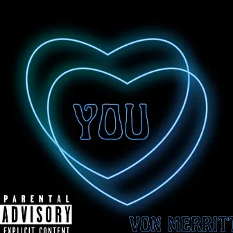 YOU (Special Version) by Von Merritt