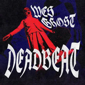 DEADBEAT (demo) by WesGhost