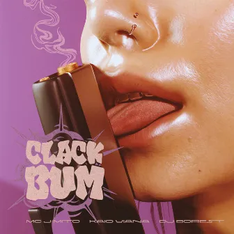 Clack Bum by Mc J Mito