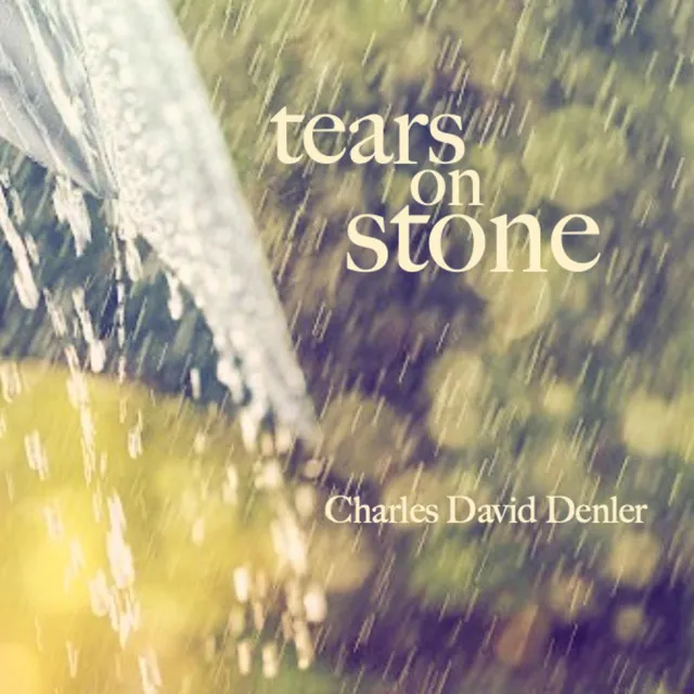 Tears on Stone