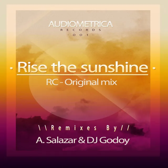 Rise The Sunshine