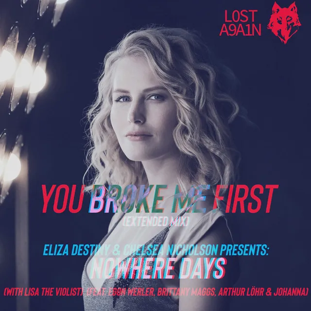 you broke me first (with Lisa the Violist) (feat. Egon Werler, Brittany Maggs, Arthur Löhr & Johanna) - Extended Mix