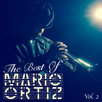 The Best Of Mario Ortiz, Vol. 2 by Mario Ortiz