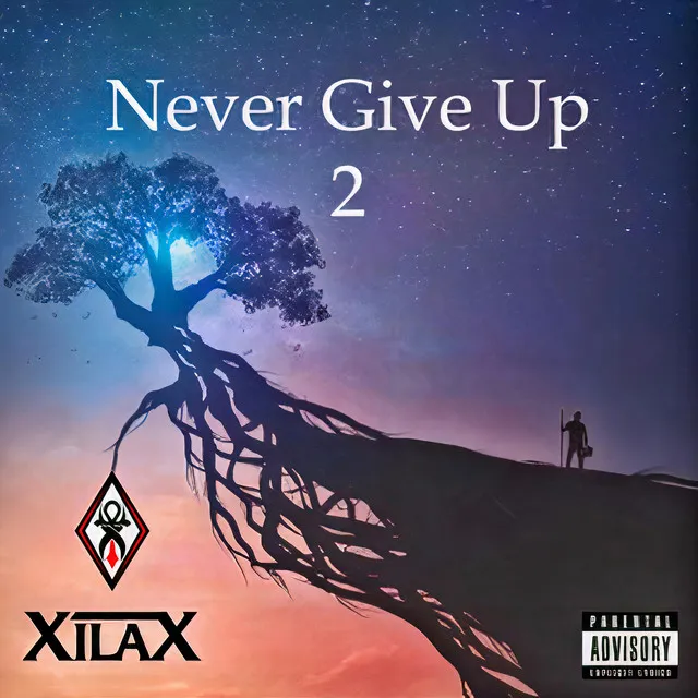 Never Give up 2