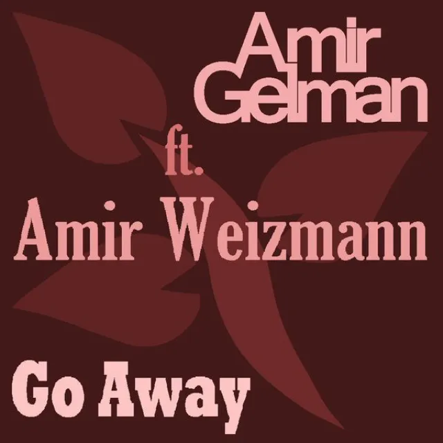 Go Away - Original Mix