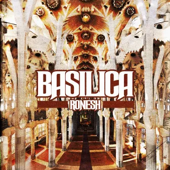 Basilica by Ronesh