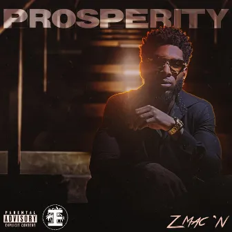 Prosperity by Z Mac'N