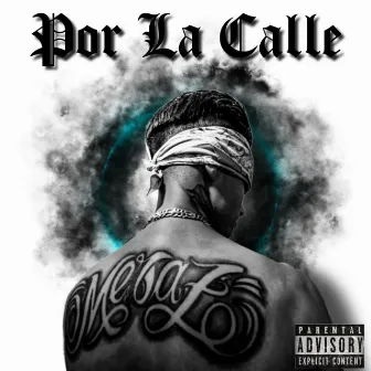 Por La Calle by Draus Mc