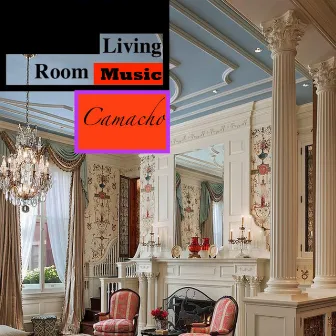 Living Room Music by Camacho