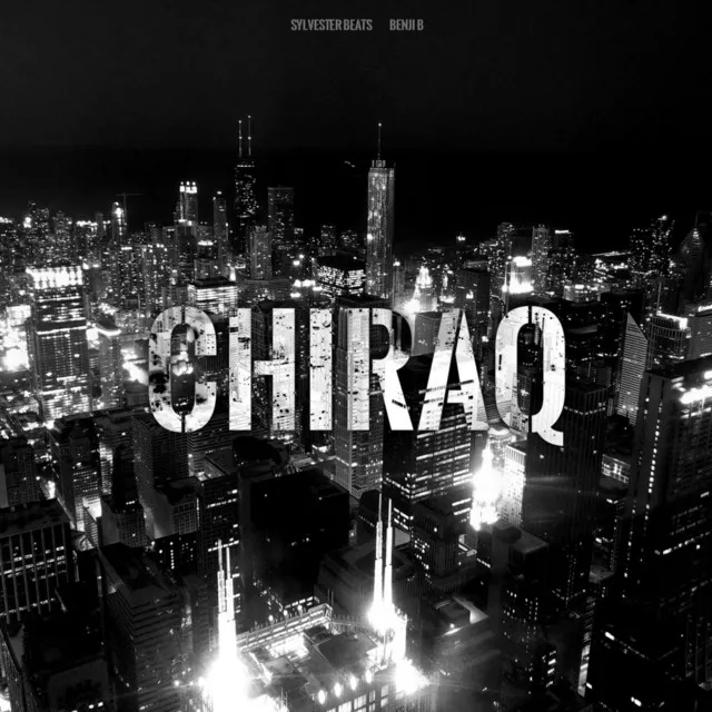 Chiraq (feat. Benji B)