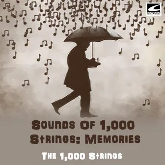 Sounds Of 1,000 Strings: Memories by The 1