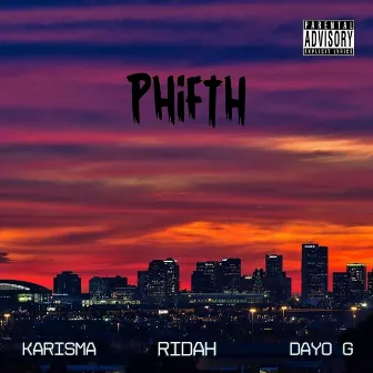 Phifth by Ridah