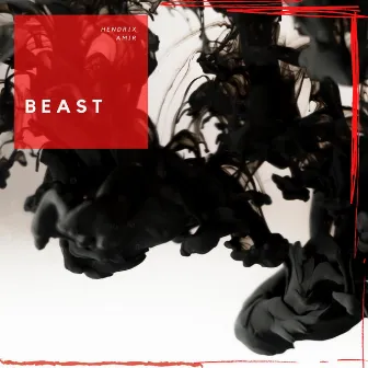 BEAST by Amir