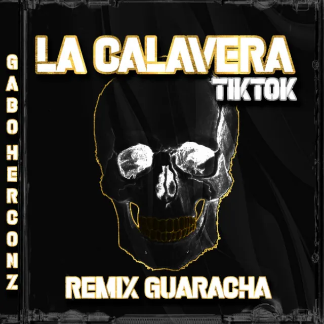 La Calavera - Guaracha Mix